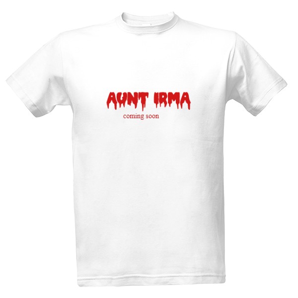 Tričko s potiskem Aunt Irma